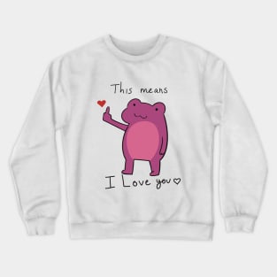 Frog expressing love<3 Crewneck Sweatshirt